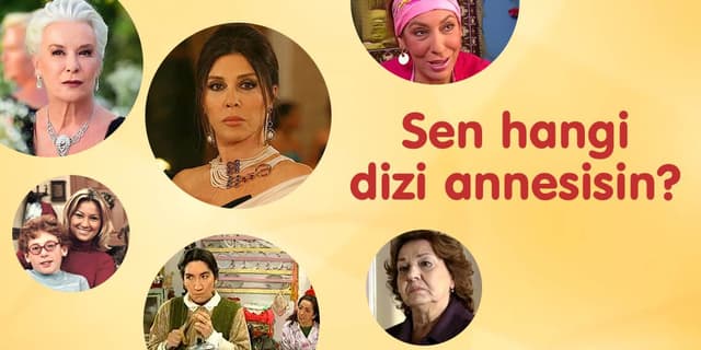 Hangi Dizi Annesisin? - Türk Yerli Dizileri image