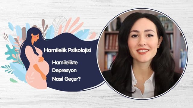 Hamilelik Psikolojisi - Hamilelikte Depresyon Nasıl Geçer? - Uzman Klinik Psikolog İpek Gökozan image