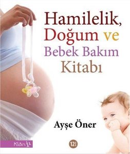 hamilelik doğum ve bebek bakımı