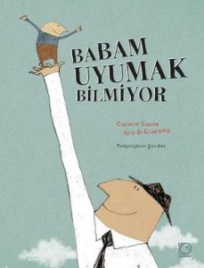 babam-uyumak-bilmiyor