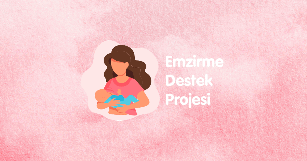 Emzirme Destek Projesi